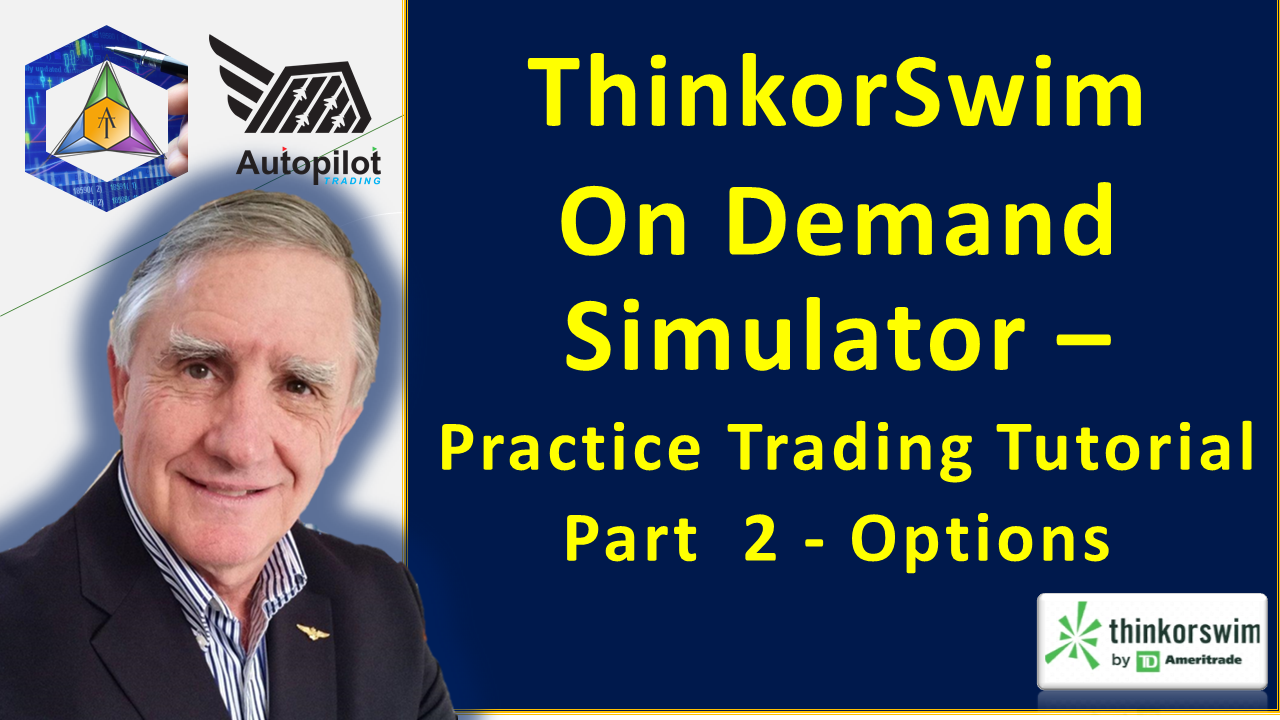 thinkorswim-on-demand-tutorial-how-to-simulate-trading-and-tracking-part-2-options